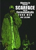 Scarface and the Formaldehyde Funk Men Live 2005 artwork