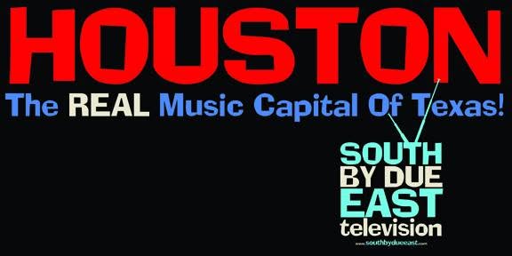 Houston — The Real Music Capital of Texas